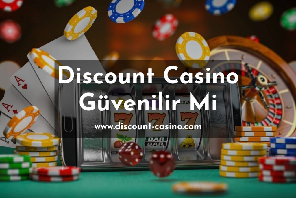 Discount Casino Güvenilir Mi